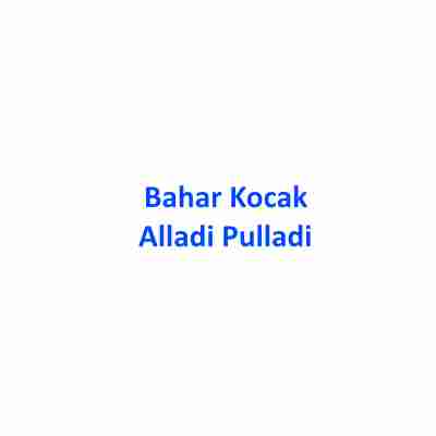 دانلود آهنگ Bahar Kocak به نام Alladi Pulladi
