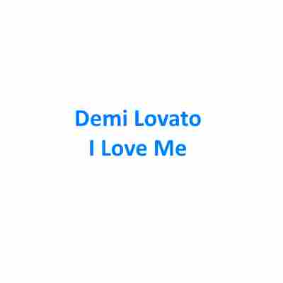 دانلود آهنگ Demi Lovato به نام I Love Me