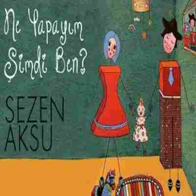 دانلود آهنگ Sezen Aksu به نام Ne Yapayim Simdi Ben
