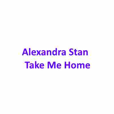 دانلود آهنگ Alexandra Stan به نام Take Me Home