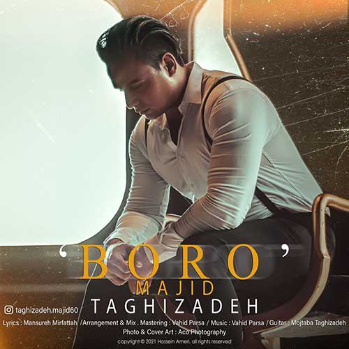 دانلود آهنگ جدید مجید تقی زاده به نام برو